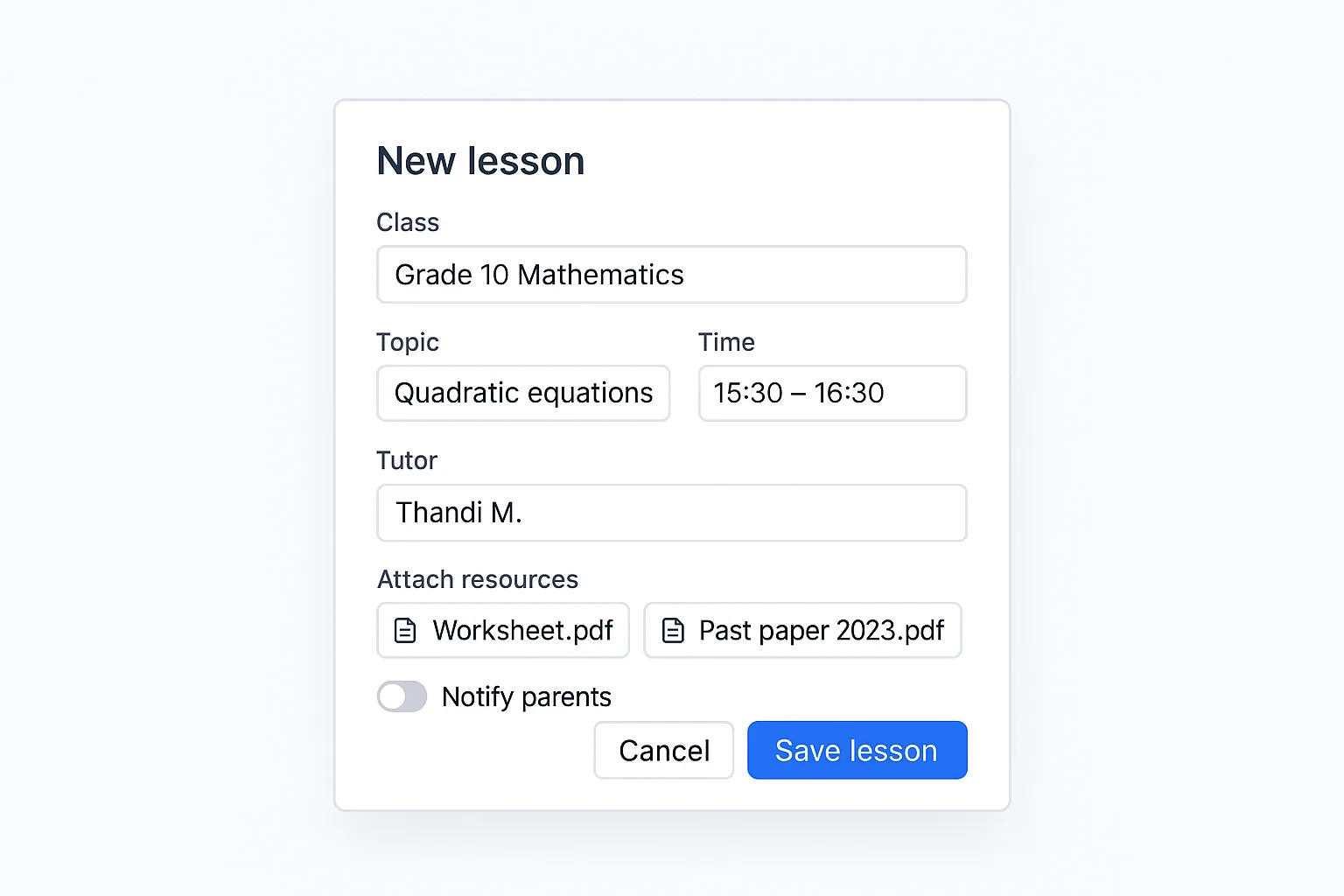 A new lesson form with a tutor, time and attached worksheets
